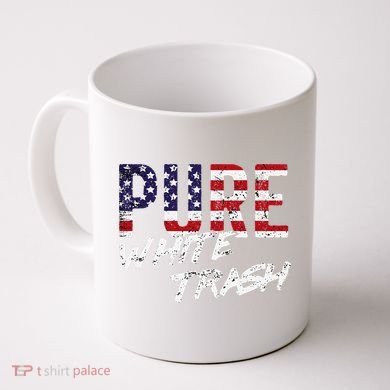 Pure White Trash Funny Redneck American Flag Coffee Mug