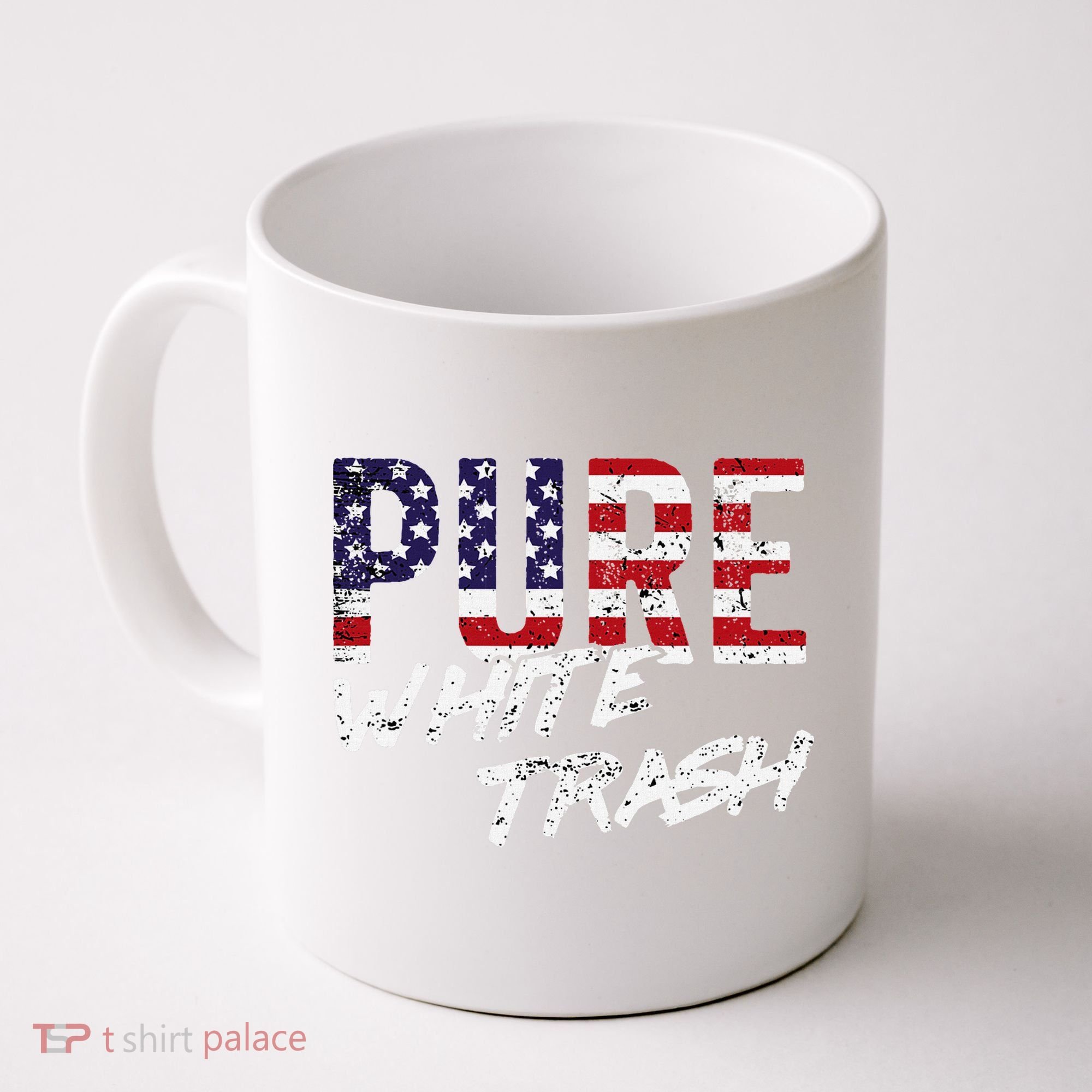 Pure White Trash Funny Redneck American Flag Coffee Mug