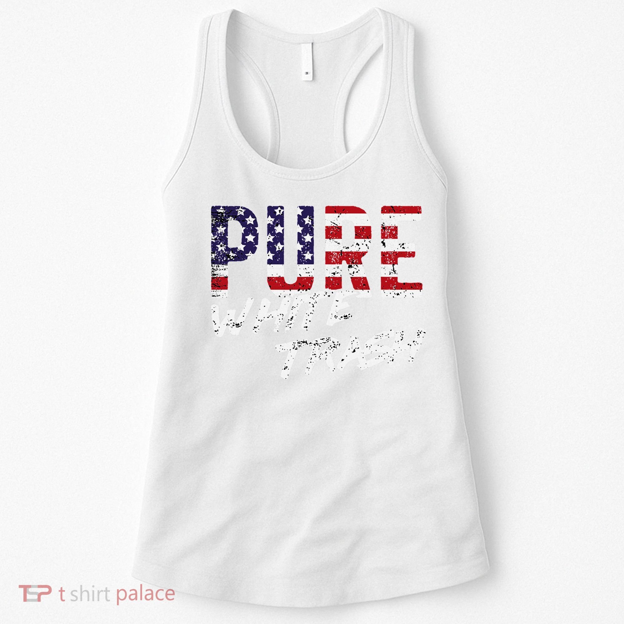 Pure White Trash Funny Redneck American Flag Women's Tank Top