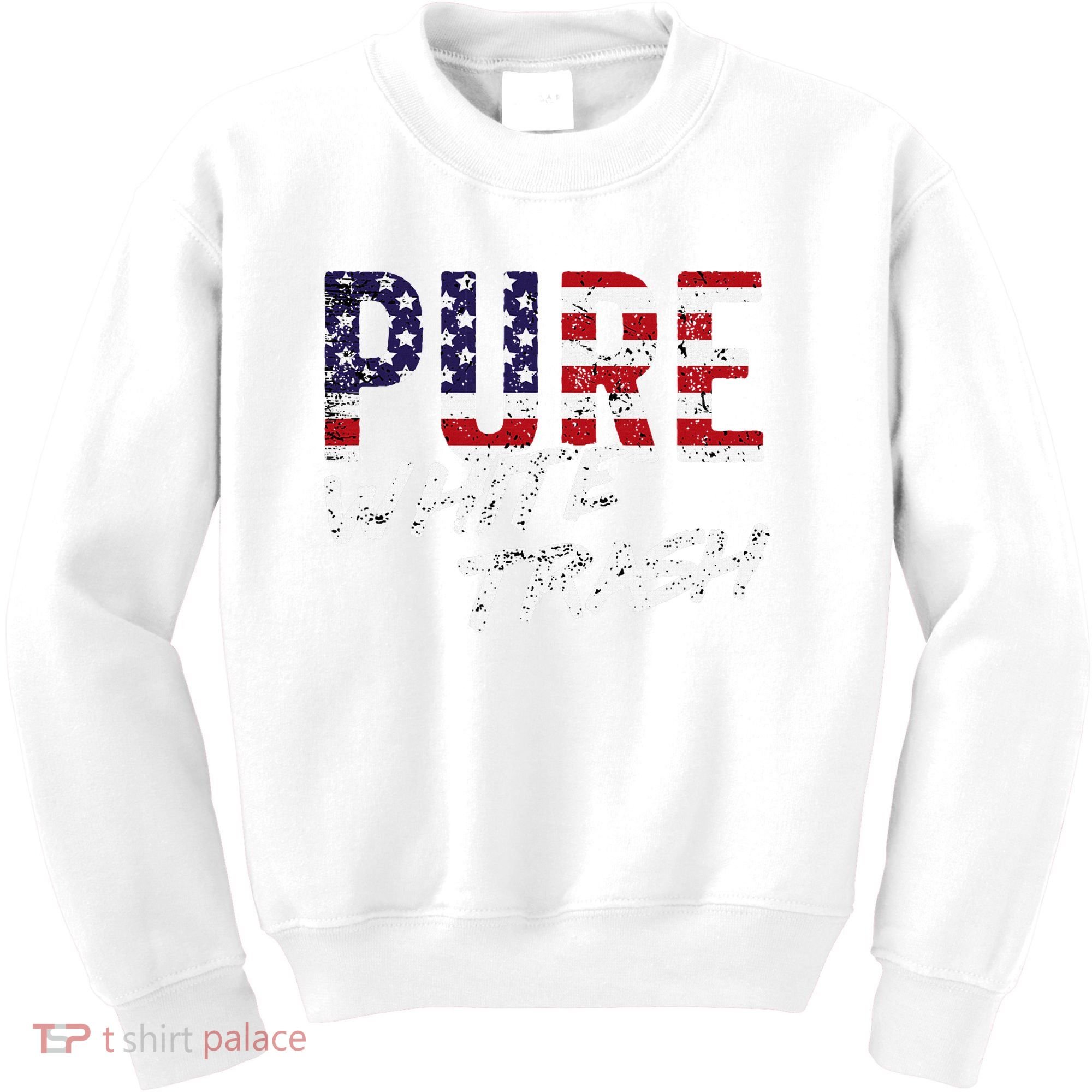 Pure White Trash Funny Redneck American Flag Kids Sweatshirt