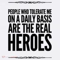 People Who Tolerate Me On A Daily Basis Are The Real Heroes Funny Visor thumb 3