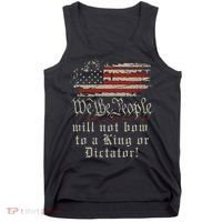 Patriotic We the people Will Not Bow to King or Dictator Tank Top thumb 0
