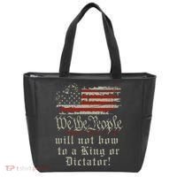 Patriotic We the people Will Not Bow to King or Dictator Tote Bag thumb 0