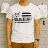 Patriotic We The People 250 Years USA 250th Anniversary T-Shirt thumb 6