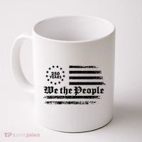 Patriotic We The People 250 Years USA 250th Anniversary Coffee Mug thumb 0