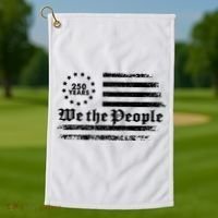 Patriotic We The People 250 Years USA 250th Anniversary Golf Towel thumb 1