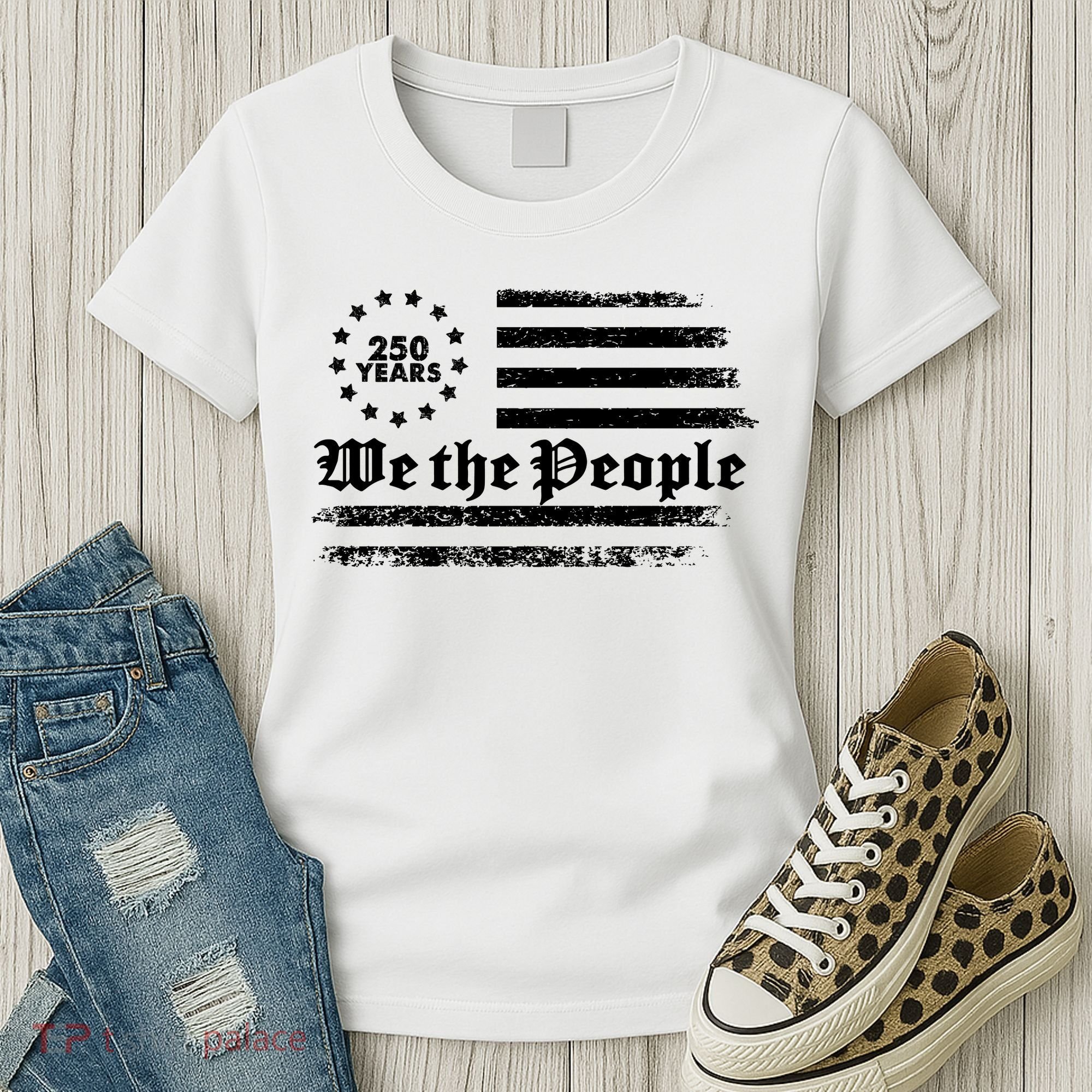 Patriotic We The People 250 Years USA 250th Anniversary Women's T-Shirt