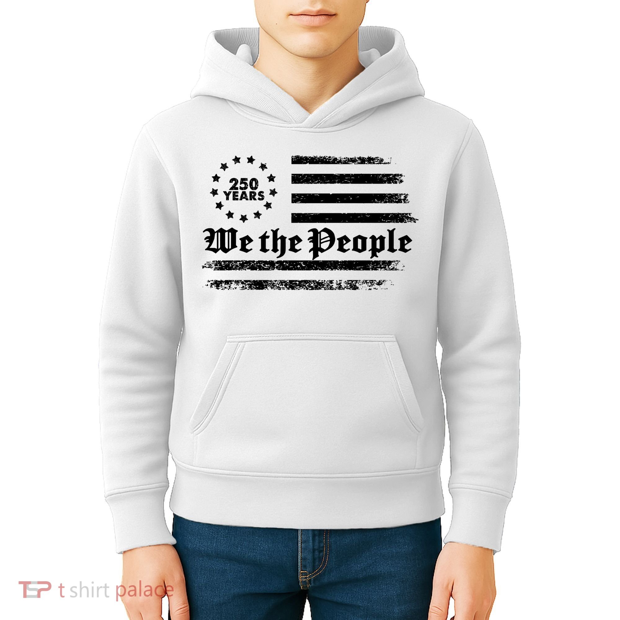 Patriotic We The People 250 Years USA 250th Anniversary Kids Hoodie