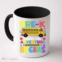 Pre-K Where The Adventure Begins PreK Teacher Back To Coffee Mug thumb 0