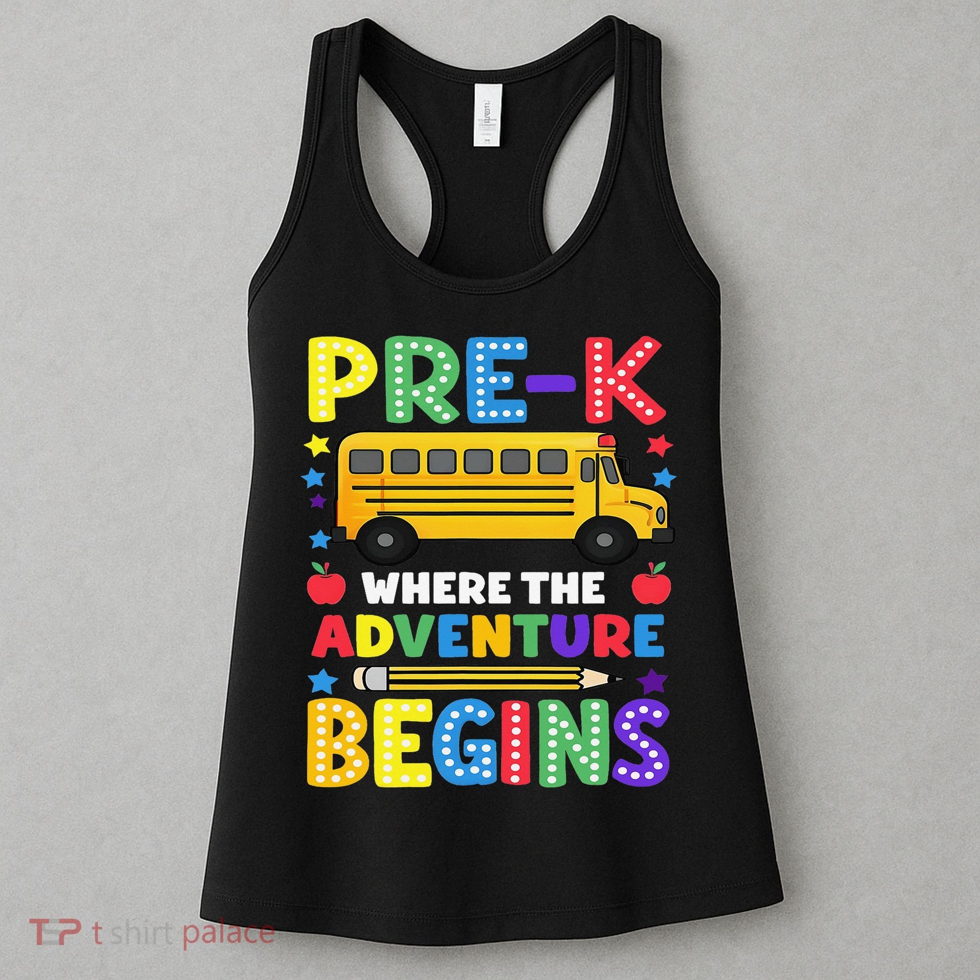 Pre-K Where The Adventure Begins PreK Teacher Back To Women's Tank Top