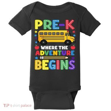 Pre-K Where The Adventure Begins PreK Teacher Back To Baby Bodysuit