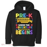 Pre-K Where The Adventure Begins PreK Teacher Back To Toddler Hoodie thumb 0
