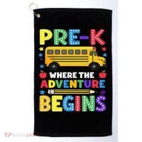Pre-K Where The Adventure Begins PreK Teacher Back To Golf Towel thumb 0