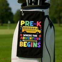 Pre-K Where The Adventure Begins PreK Teacher Back To Golf Towel thumb 2