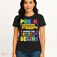 Pre-K Where The Adventure Begins PreK Teacher Back To Women's T-Shirt thumb 4