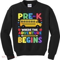 Pre-K Where The Adventure Begins PreK Teacher Back To Kids Sweatshirt thumb 0