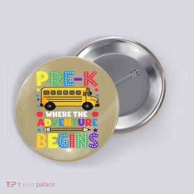 Pre-K Where The Adventure Begins PreK Teacher Back To Button