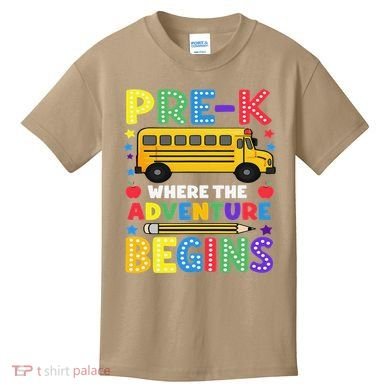 Pre-K Where The Adventure Begins PreK Teacher Back To Kids T-Shirt