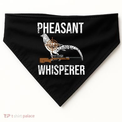 Pheasant Whisperer Varmint Pheasant Hunting Lover Great Gift USA-Made Doggie Bandana