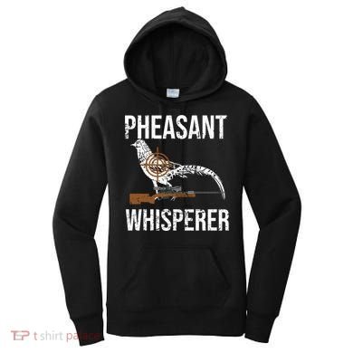 Pheasant Whisperer Varmint Pheasant Hunting Lover Great Gift Women's Hoodie