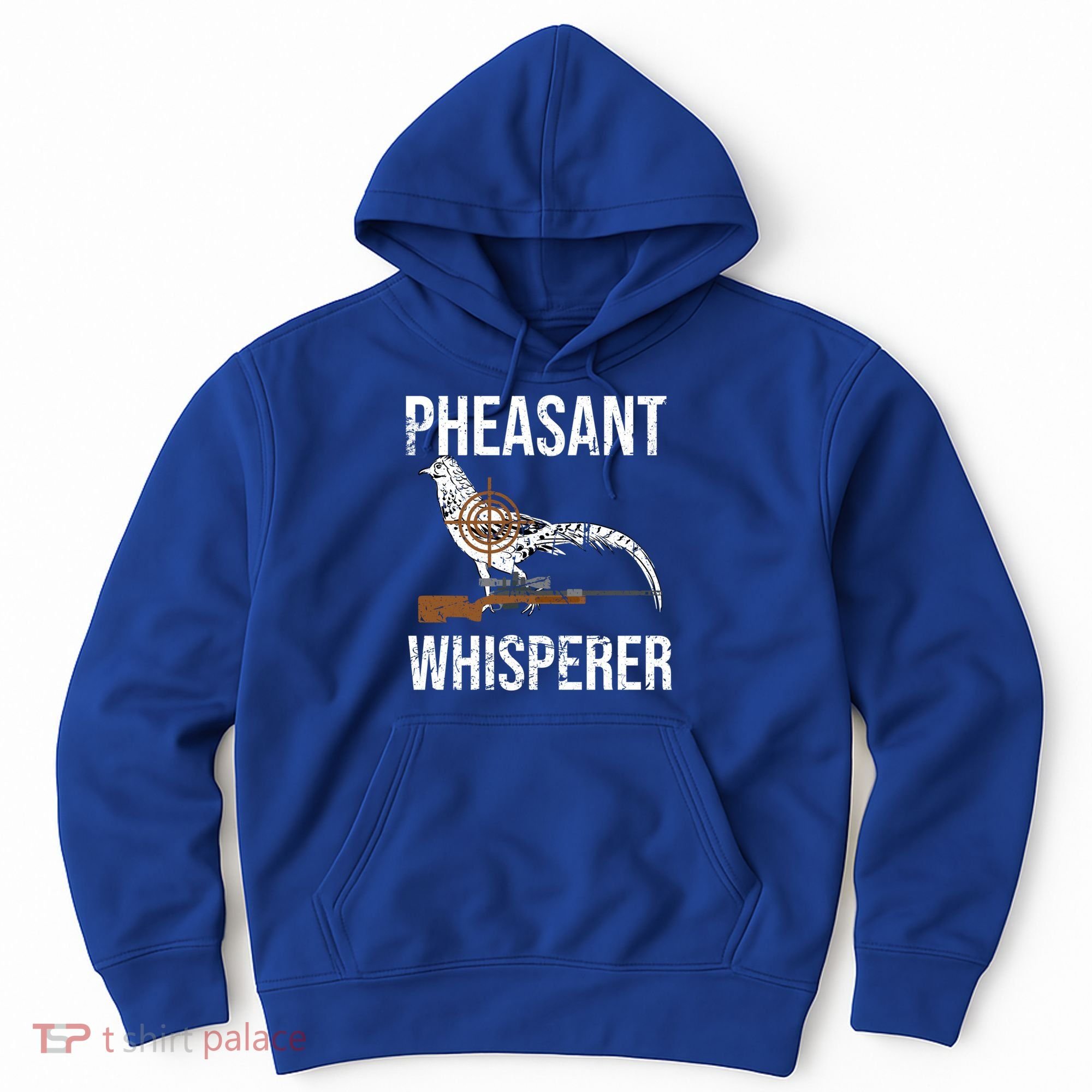 Pheasant Whisperer Varmint Pheasant Hunting Lover Great Gift Hoodie