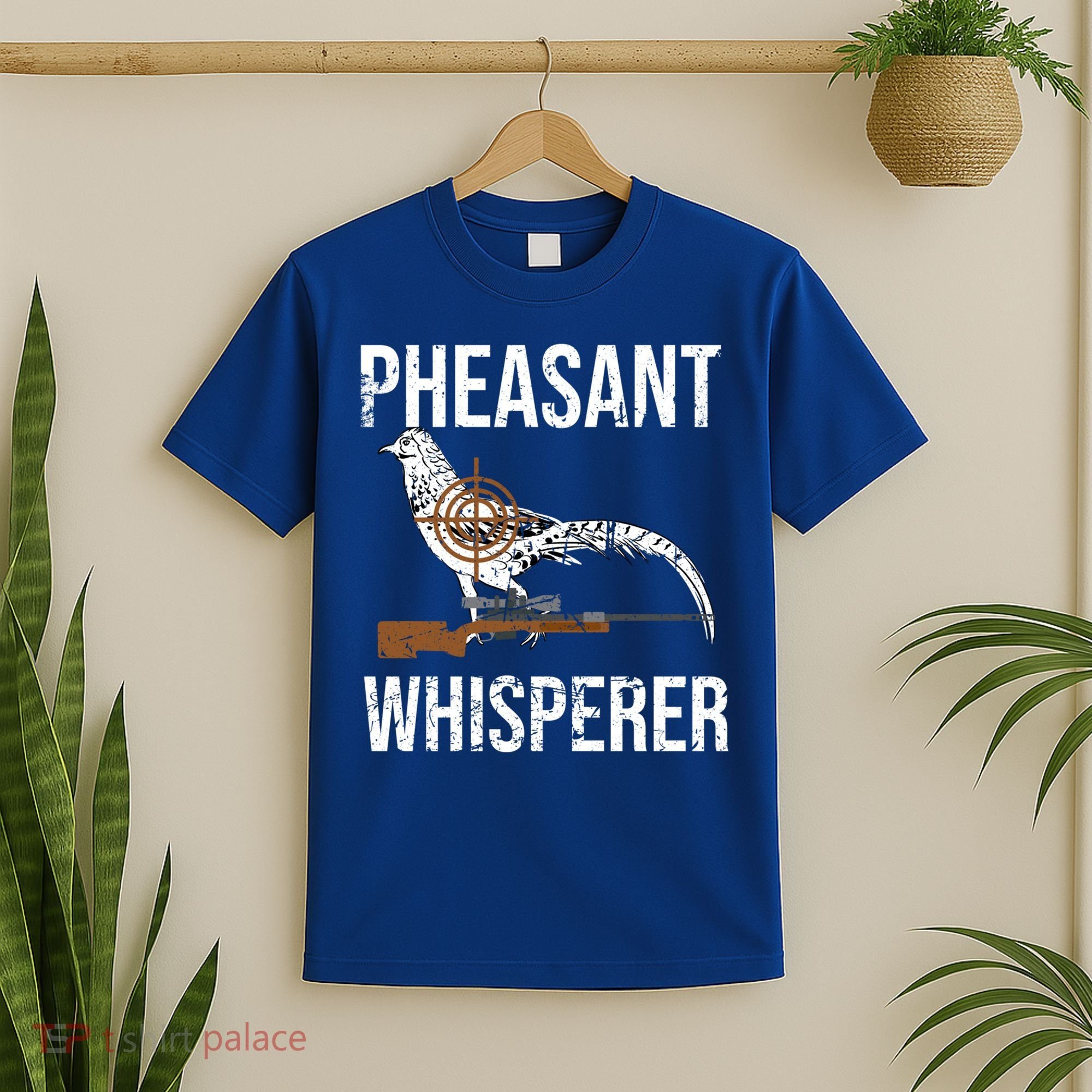 Pheasant Whisperer Varmint Pheasant Hunting Lover Great Gift T-Shirt