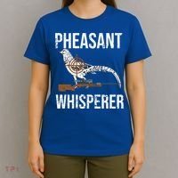 Pheasant Whisperer Varmint Pheasant Hunting Lover Great Gift T-Shirt thumb 4
