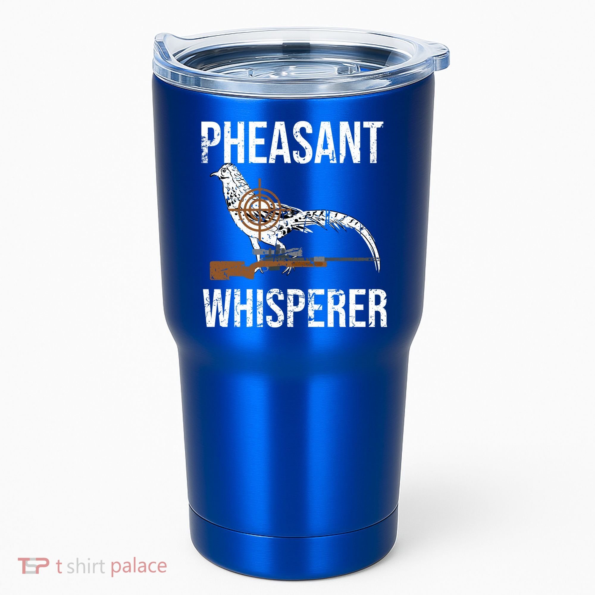 Pheasant Whisperer Varmint Pheasant Hunting Lover Great Gift Tumbler