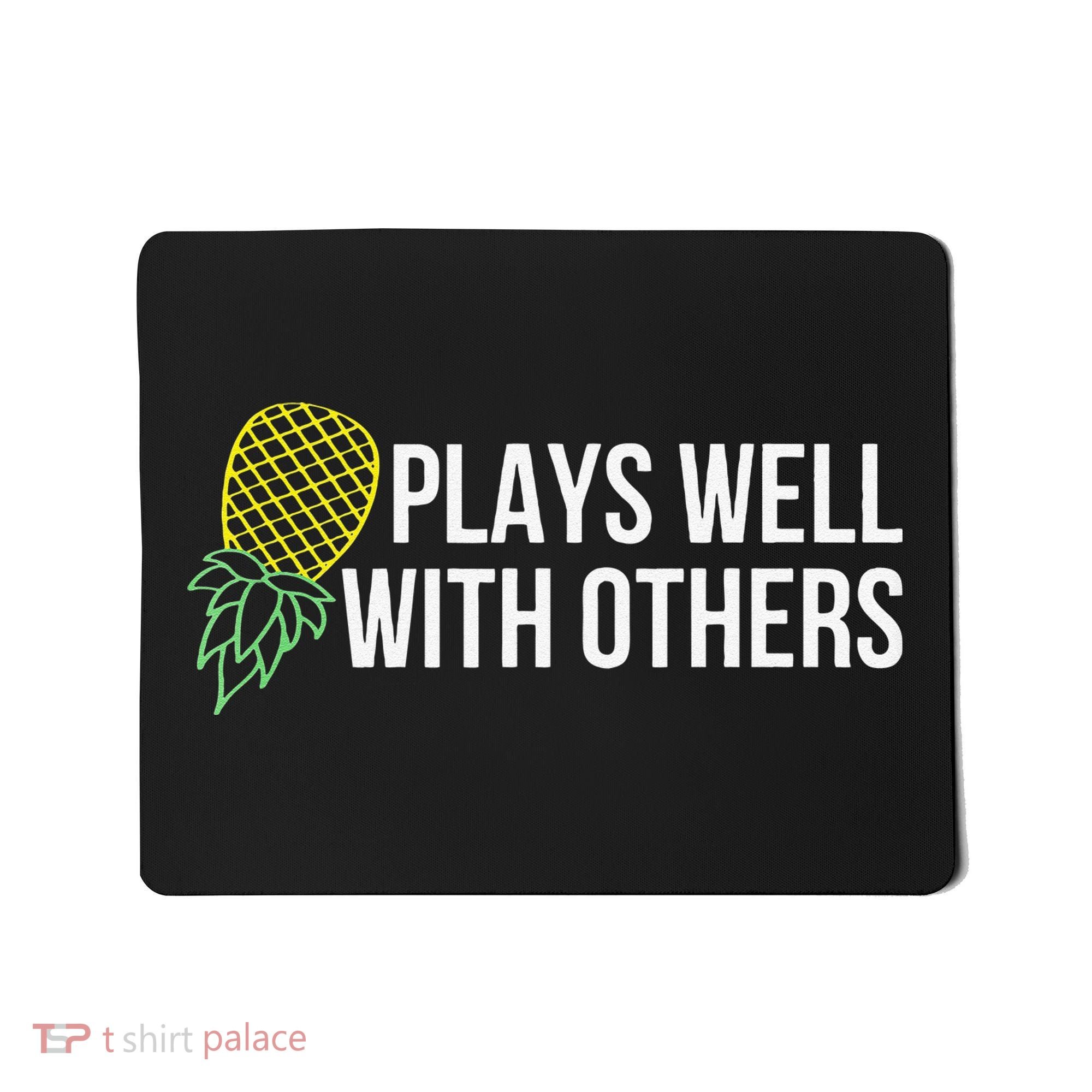 Plays Well With Others Swingers Mousepad