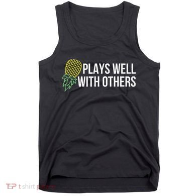 Plays Well With Others Swingers Tank Top