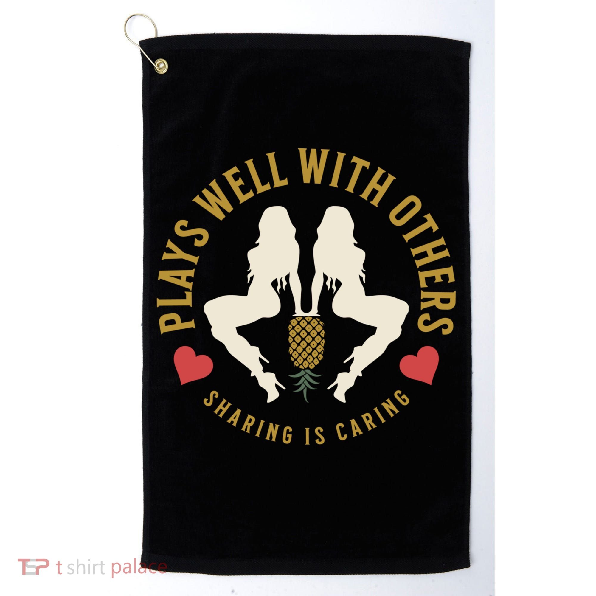 Plays Well With Others Swinger Couples Upside Down Pineapple Gift Golf Towel