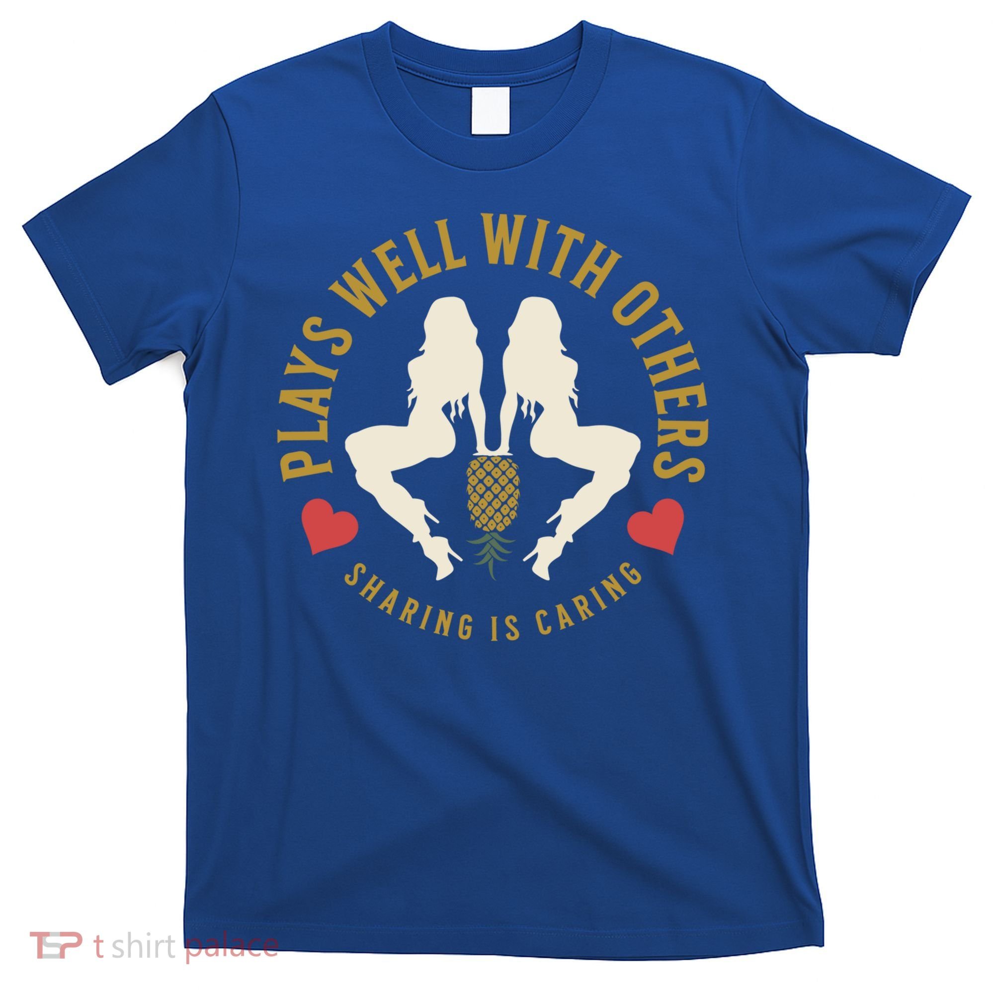 Plays Well With Others Swinger Couples Upside Down Pineapple Gift T-Shirt