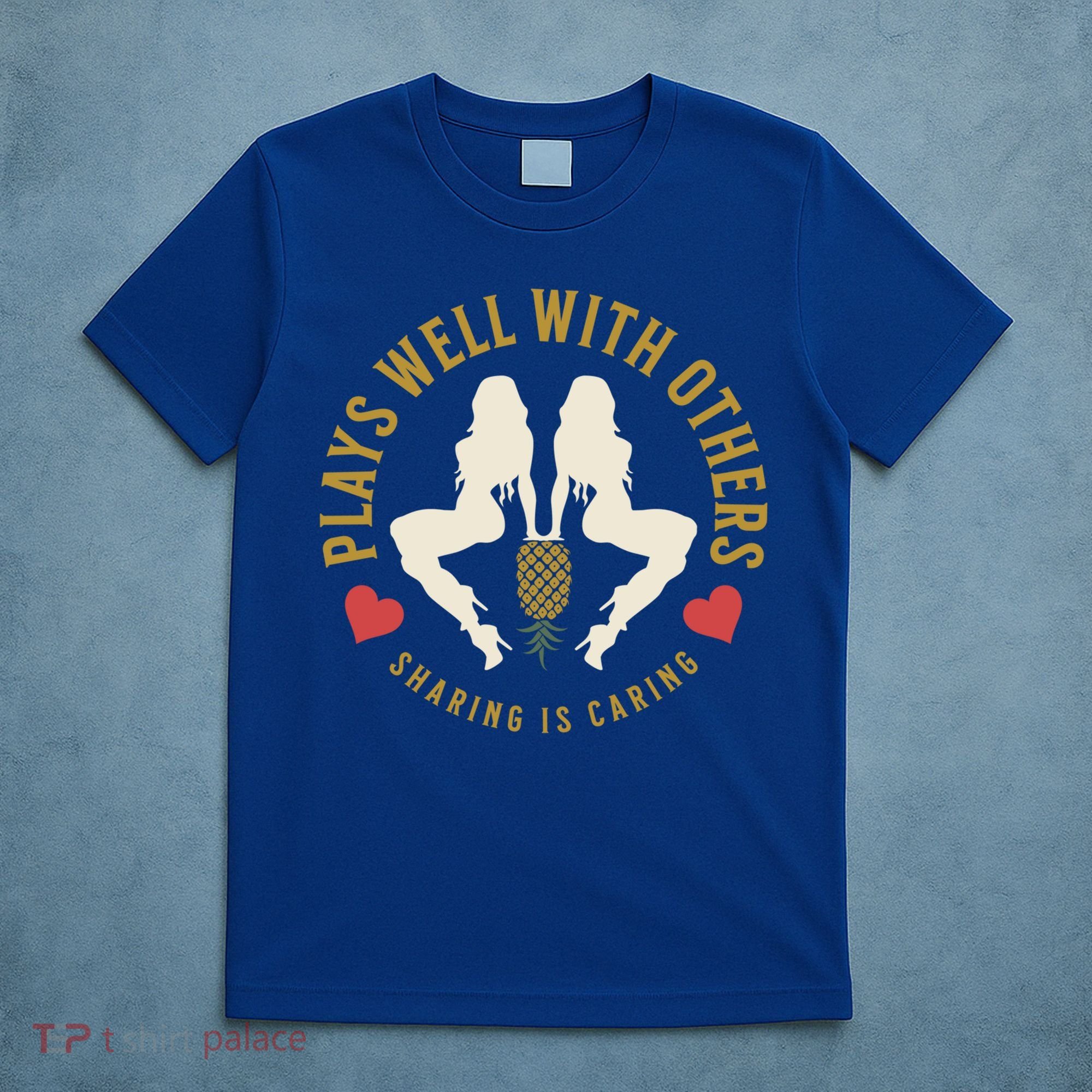 Plays Well With Others Swinger Couples Upside Down Pineapple Gift T-Shirt
