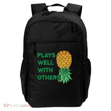 Plays Well With Others Upside Down Pineapple Meaningful Gift Polyamory Gift Backpack