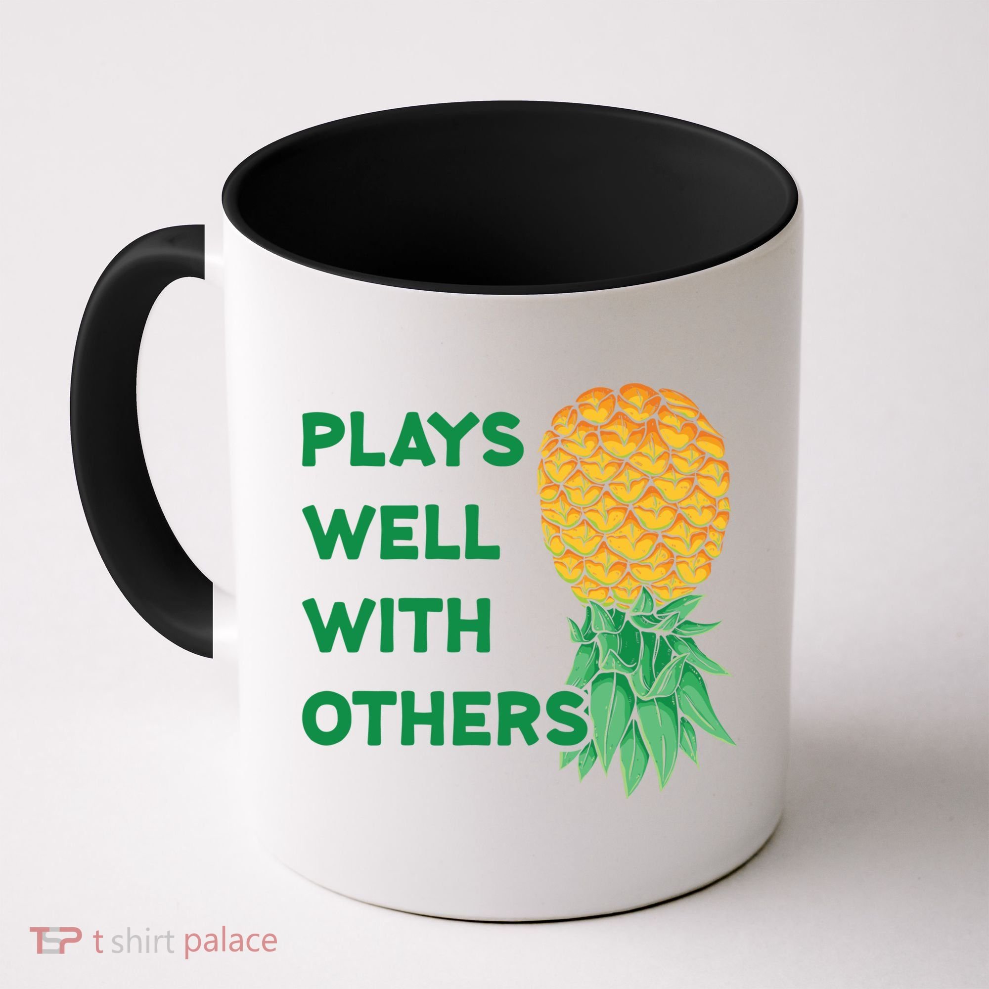 Plays Well With Others Upside Down Pineapple Meaningful Gift Polyamory Gift Coffee Mug