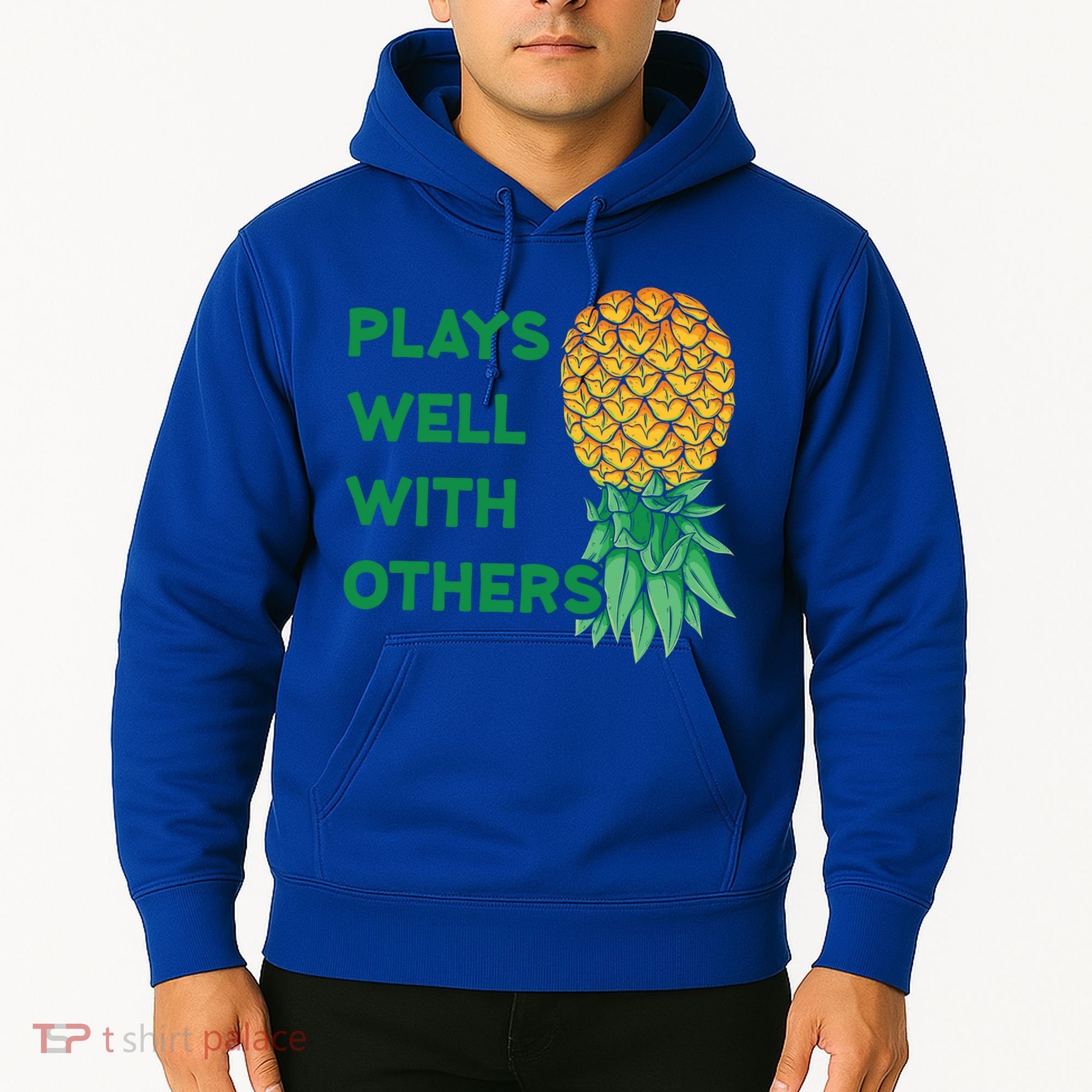 Plays Well With Others Upside Down Pineapple Meaningful Gift Polyamory Gift Hoodie