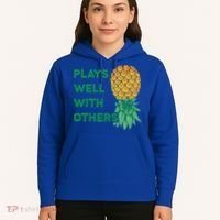 Plays Well With Others Upside Down Pineapple Meaningful Gift Polyamory Gift Hoodie thumb 5