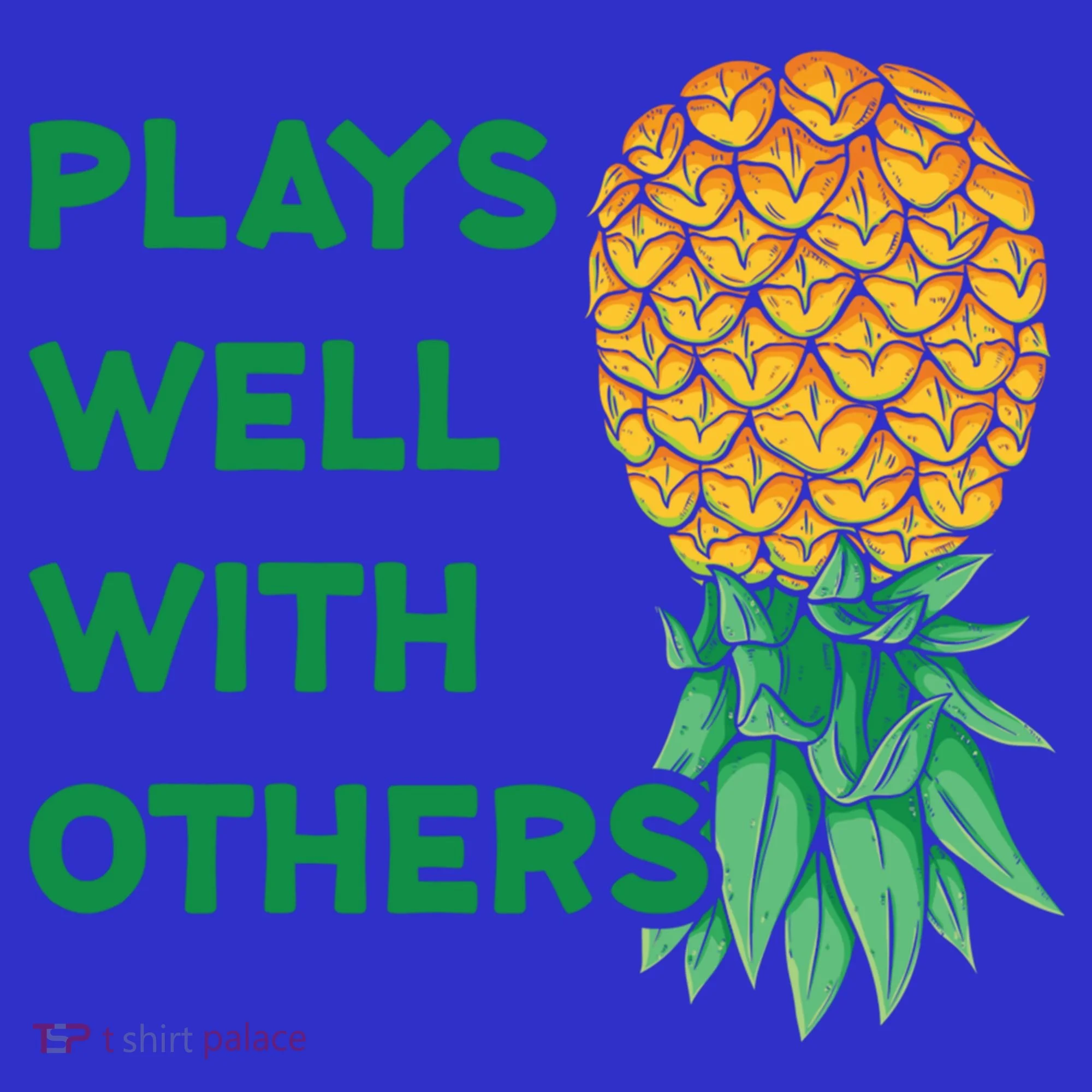Plays Well With Others Upside Down Pineapple Meaningful Gift Polyamory Gift Hoodie