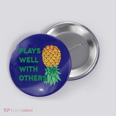 Plays Well With Others Upside Down Pineapple Meaningful Gift Polyamory Gift Button