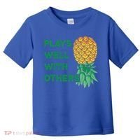 Plays Well With Others Upside Down Pineapple Meaningful Gift Polyamory Gift Toddler T-Shirt thumb 0