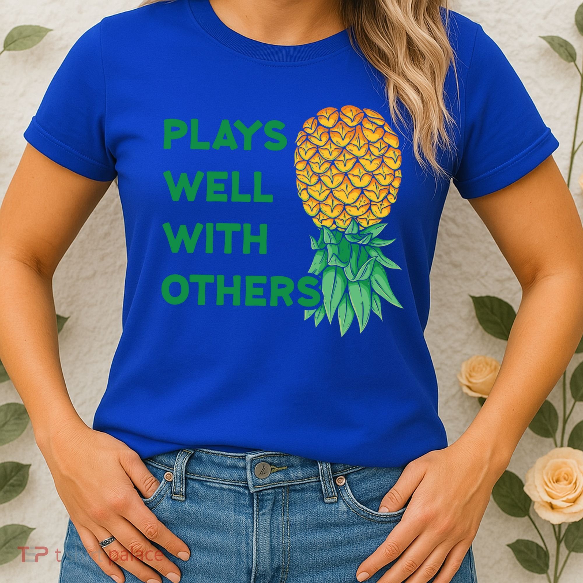 Plays Well With Others Upside Down Pineapple Meaningful Gift Polyamory Gift Women's T-Shirt