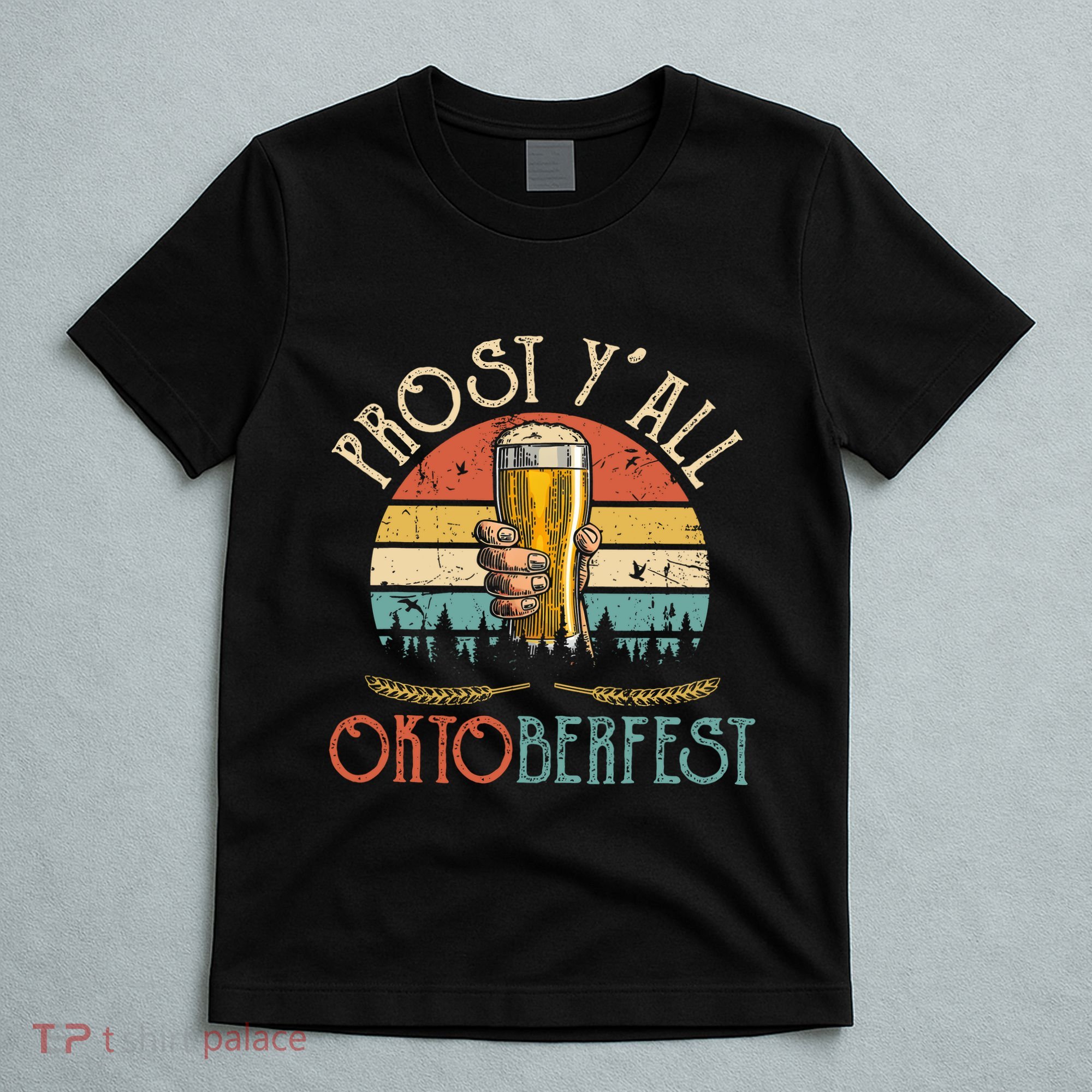 Prost Y All Oktoberfest Vintage Drinking Beer Team T-Shirt