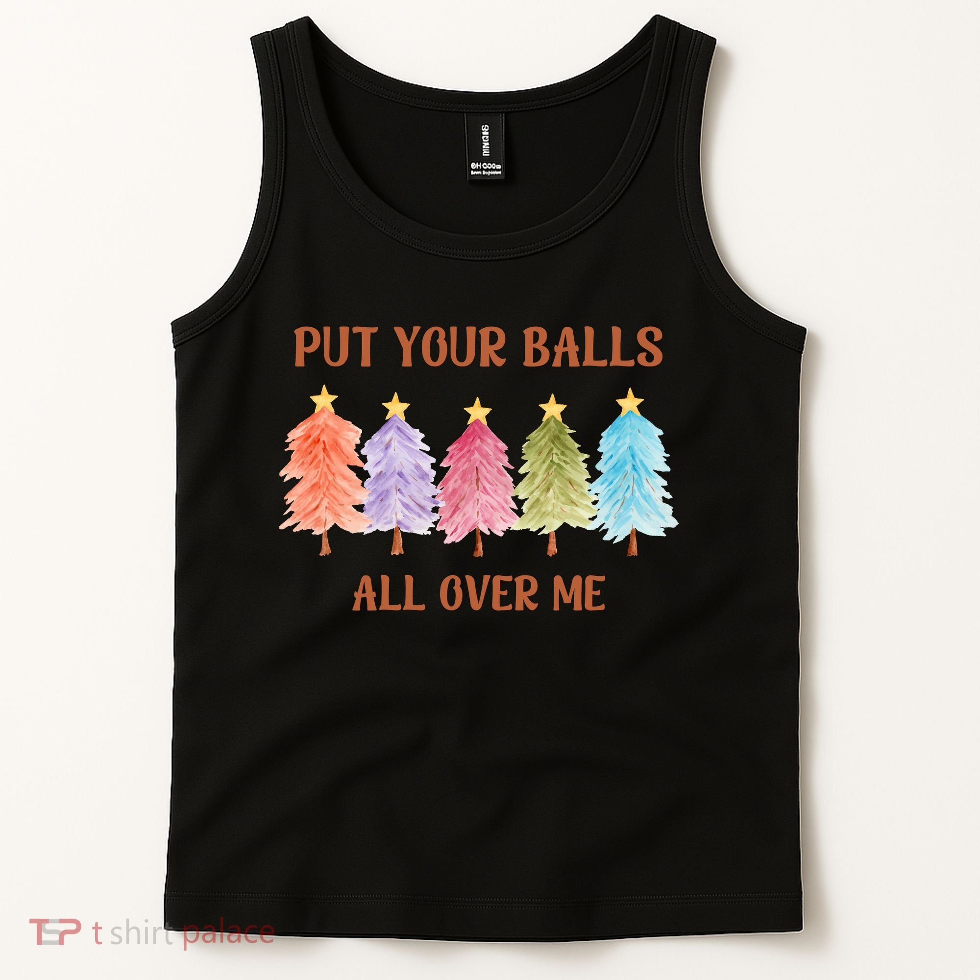Put Your Balls All Over Me Funny Offensive Xmas Tank Top