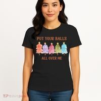 Put Your Balls All Over Me Funny Offensive Xmas Women's T-Shirt thumb 4