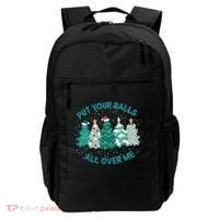 Put Your Balls All Over Me Christmas Sweater Ugly Backpack thumb 0