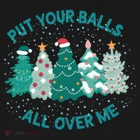 Put Your Balls All Over Me Christmas Sweater Ugly Mousepad thumb 1