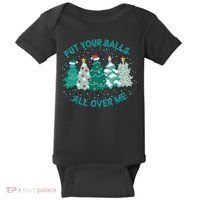 Put Your Balls All Over Me Christmas Sweater Ugly Baby Bodysuit thumb 0