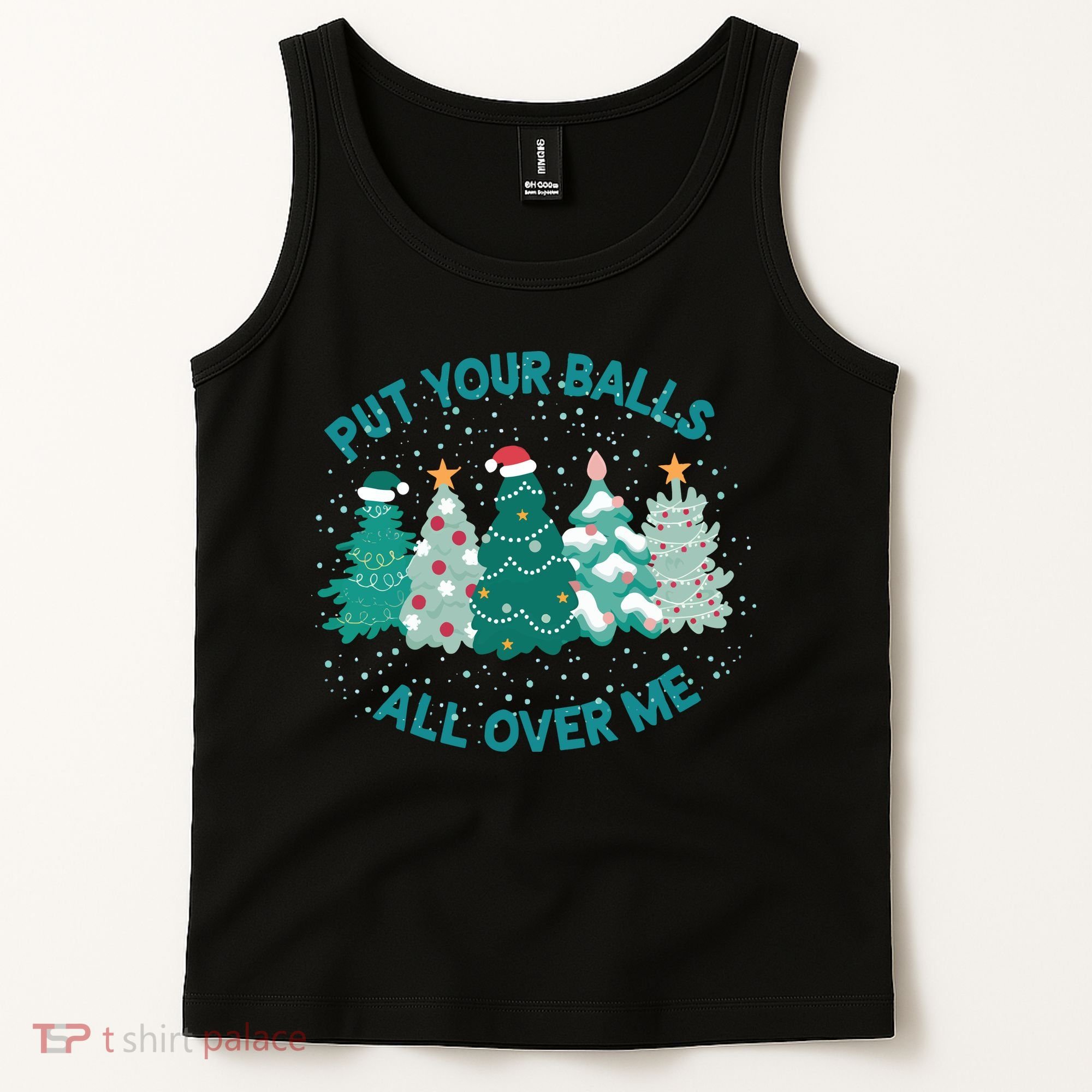 Put Your Balls All Over Me Christmas Sweater Ugly Tank Top