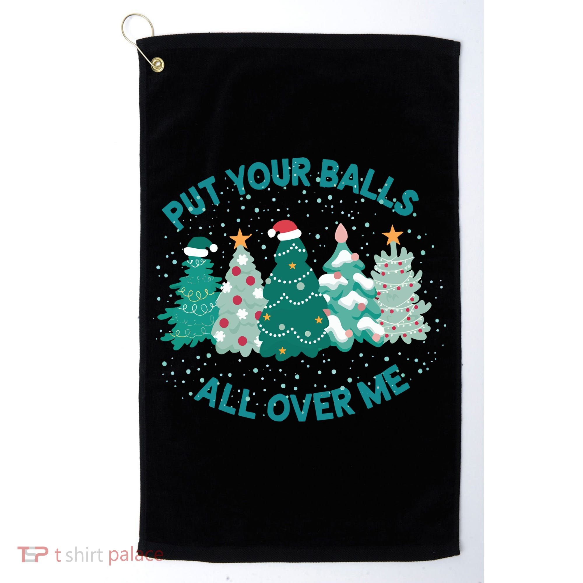 Put Your Balls All Over Me Christmas Sweater Ugly Golf Towel