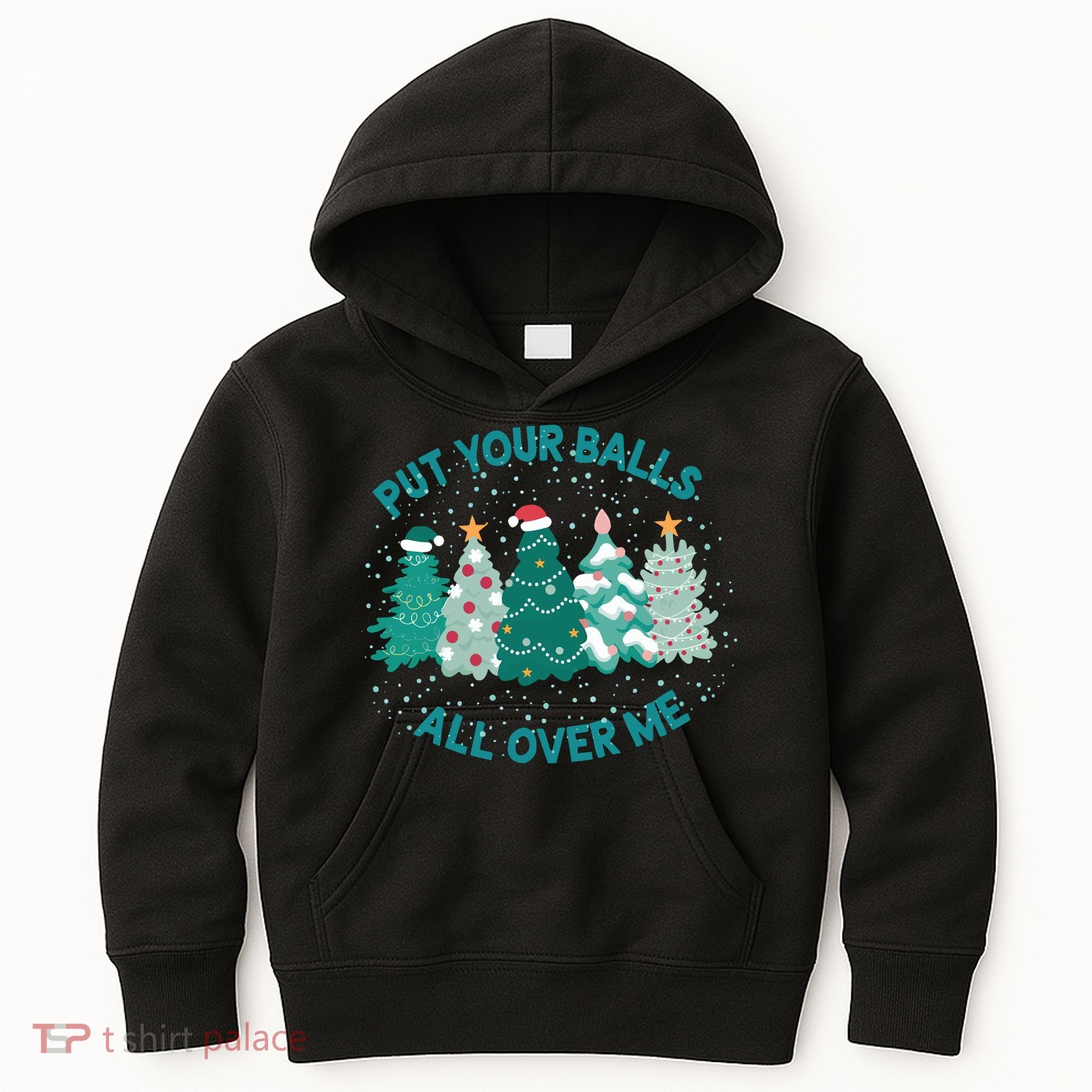 Put Your Balls All Over Me Christmas Sweater Ugly Kids Hoodie